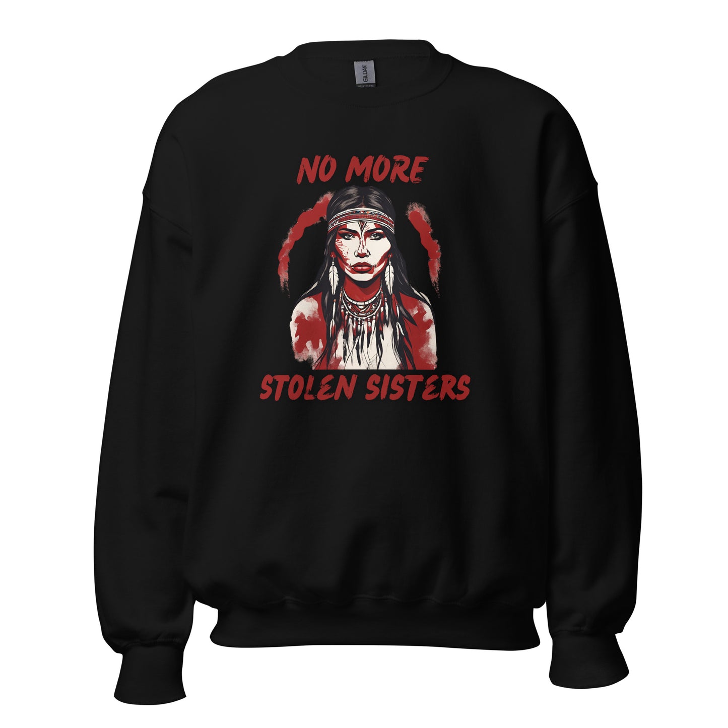 No More Stolen Sisters, Unisex Sweatshirt